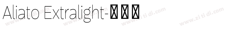 Aliato Extralight字体转换